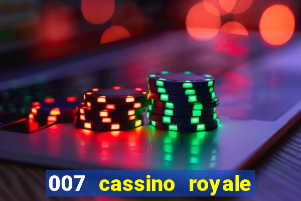 007 cassino royale download dublado 4shared